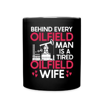 Ölfeldarbeiter Rig Roughneck Ölfeldfrau - Tasse einfarbig - Schwarz - Vorne
