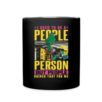 I Used To Be A People Person Bird Saying - Full Colour Mug - black - Front