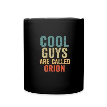 Les gars cool s’appellent orion - Mug uni - noir - Devant