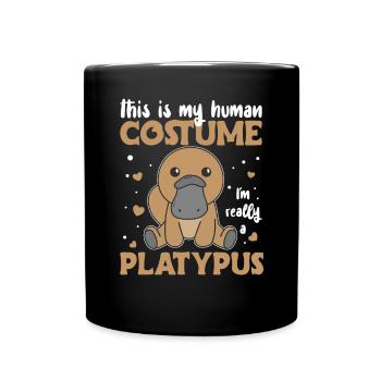 this is my human costume I'm really a platypus - Full Colour Mug - black - Front