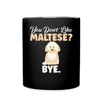 Maltese Owner Gifts - Tasse einfarbig - Schwarz - Vorne