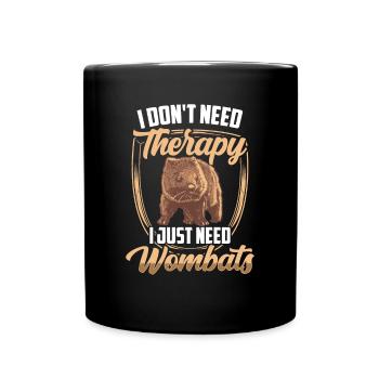 Wombat brauche keine Therapie Beuteltier - Tasse einfarbig - Schwarz - Vorne