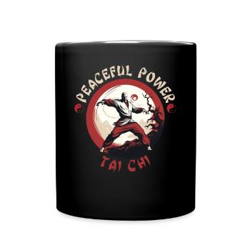 Tai Chi Taijiquan Peaceful Power Tai Chi Chuan - Tasse einfarbig - Schwarz - Vorne