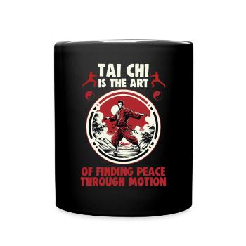 Le Tai Chi est l’art de trouver la paix Le Taijiquan - Mug uni - noir - Devant