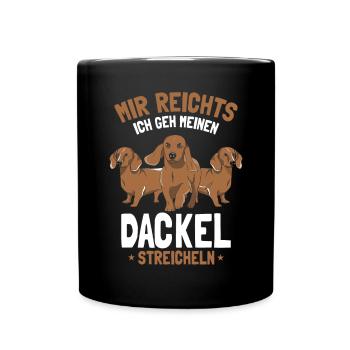 Ich Gehe Meinen Dackel Streicheln - Tasse einfarbig - Schwarz - Vorne