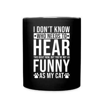 Le propriétaire de chat drôle dit drôle de chat - Mug uni - noir - Devant