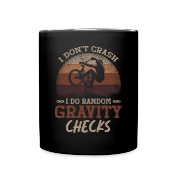 I Don't Crash I Do Gravity Checks Mountainbike - Full Colour Mug - black - Front