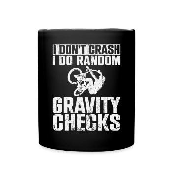 I Don't Crash I Do Gravity Checks Mountainbike - Full Colour Mug - black - Front