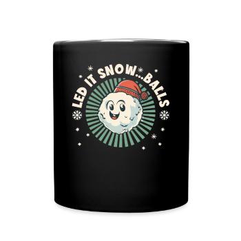 Snowball fight- Let it snow... Balls - Full Colour Mug - black - Front