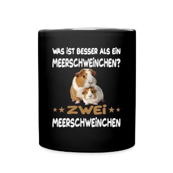Was ist besser als ein Meerschweinchen - Tasse einfarbig - Schwarz - Vorne