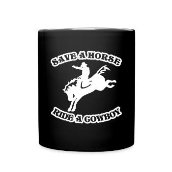 Save A Horse Ride A Cowboy Funny Country - Full Colour Mug - black - Front
