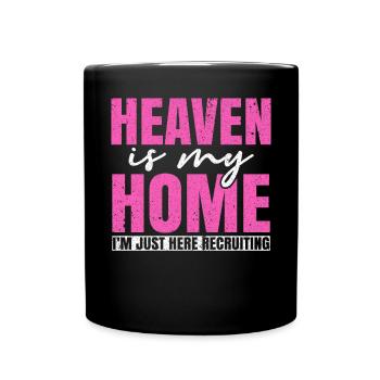 Le paradis est ma maison, je suis juste ici pour recruter - Mug uni - noir - Devant