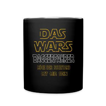 Rente Baggerfahrer Rente Geschenk - Tasse einfarbig - Schwarz - Vorne