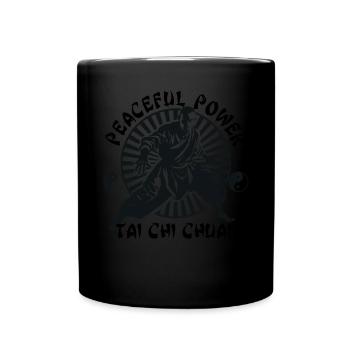 Tai Chi Taijiquan Peaceful Power Tai Chi Chuan - Tasse einfarbig - Schwarz - Vorne
