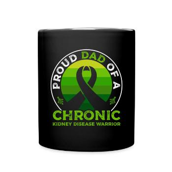 Proud father of a warrior with chronic - Full Colour Mug - black - Front