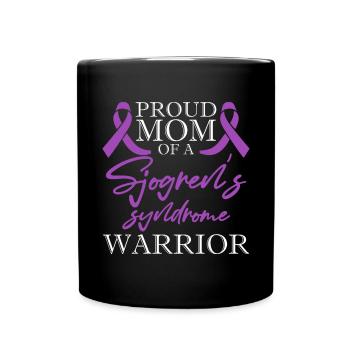 Proud mother of a Sjogren's syndrome warrior - Full Colour Mug - black - Front