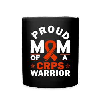Proud mother of a crps warrior chronic - Full Colour Mug - black - Front