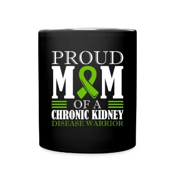 Proud mother of a warrior with chronic - Full Colour Mug - black - Front