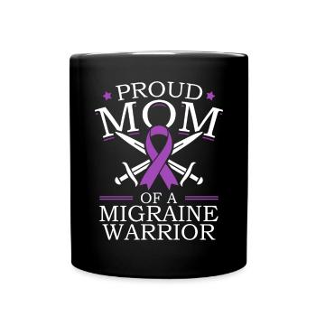 Proud mother of a migraine warrior chronic - Full Colour Mug - black - Front
