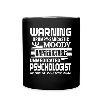 Psychologist Psychologist Warning - Full Colour Mug - black - Front