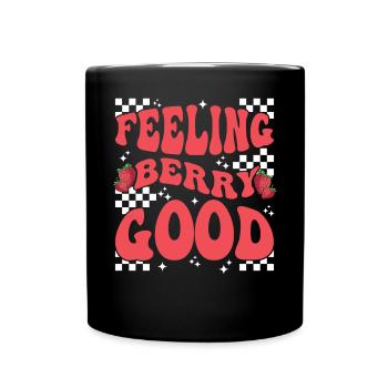 Beere Erdbeere Frucht Feeling Berry Good - Tasse einfarbig - Schwarz - Vorne