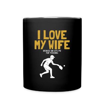 I Love My Wife Pickleball Pickleballfan Pickleball - Full Colour Mug - black - Front