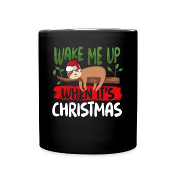 Weck Mich Auf, Wenn Es - Tasse einfarbig - Schwarz - Vorne