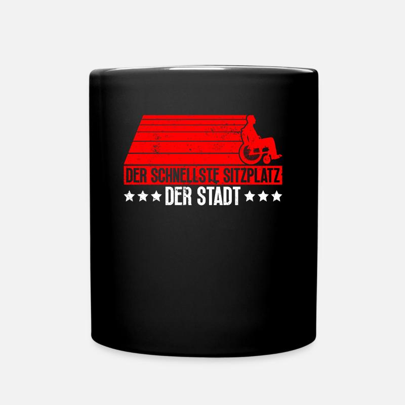 Rollstuhlfahrer Rollstuhl Lustiger Spruch - Tasse einfarbig - Schwarz