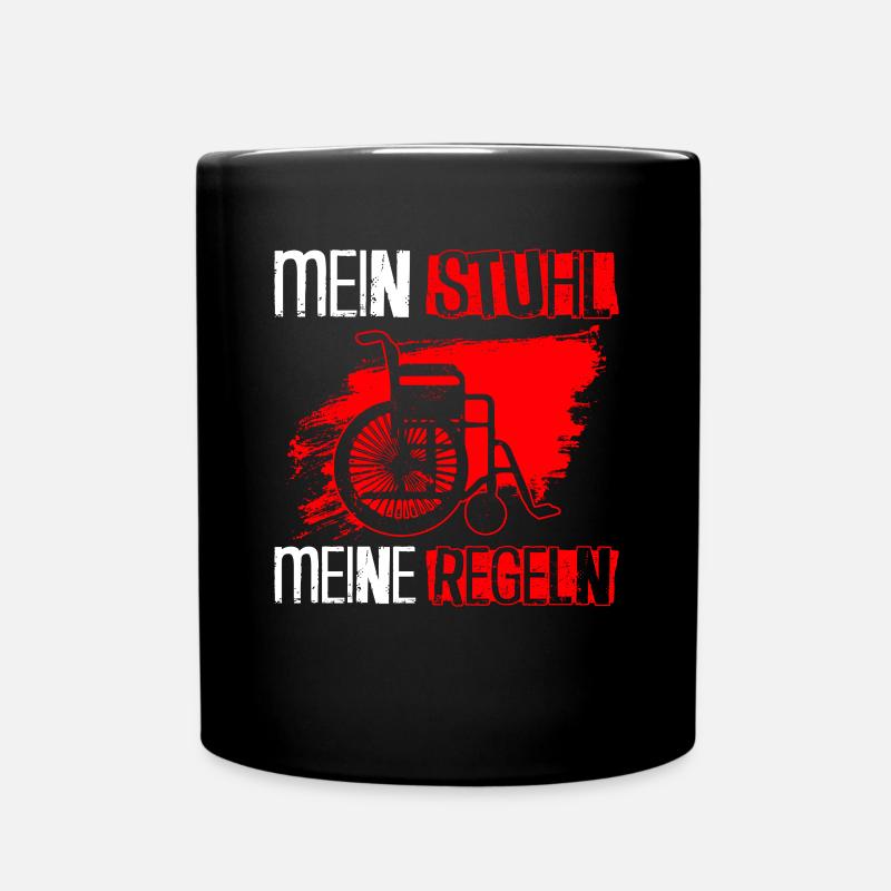 Rollstuhlfahrer Rollstuhl Lustiger Spruch - Tasse einfarbig - Schwarz