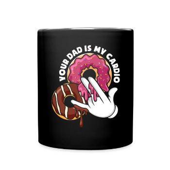 Ton père est mon cardio meme adulte drôle - Mug uni - noir - Devant