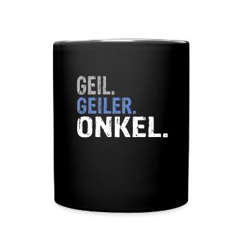 Onkel Onkel Geburtstag Onkel Spruch Onkel Neffe - Tasse einfarbig - Schwarz - Vorne