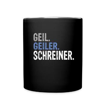 Schreiner Schreiner Handwerk Schreiner Spruch - Tasse einfarbig - Schwarz - Vorne