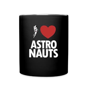 I Love Astronauts Cosmonaut Spaceship Taikonaut - Full Colour Mug - black - Front
