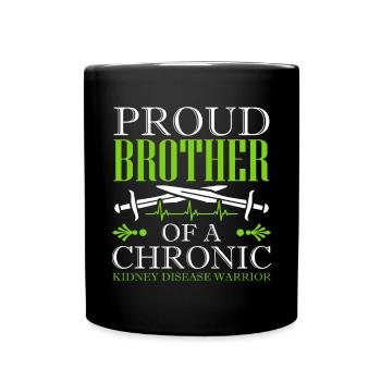 Proud brother of a warrior with chronic - Full Colour Mug - black - Front