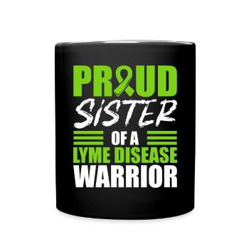 Stolze Schwester Eines Borreliose-kriegers - Tasse einfarbig - Schwarz - Vorne