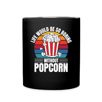 Vintage Life Would Be So Boring Without Popcorn Re - Tasse einfarbig - Schwarz - Vorne