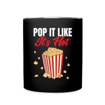 Popcorn Lover Cinema Snack Funny Pop It Like It's - Tasse einfarbig - Schwarz - Vorne