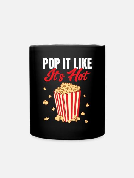 Popcorn Lover Cinema Snack Funny Pop It Like It’s - Mug uni - noir