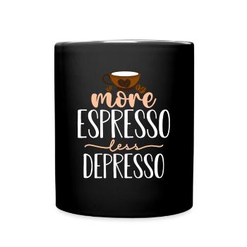 More Espresso, Latte, Coffee, Kaffee, Geschenkidee - Tasse einfarbig - Schwarz - Vorne