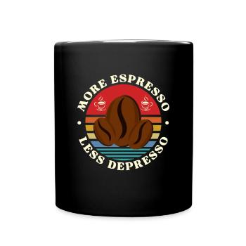 More Espresso, Coffee, Kaffee, Latte, Geschenkidee - Tasse einfarbig - Schwarz - Vorne