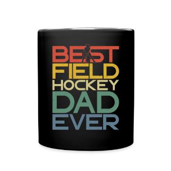 Field Hockey Dad Best Field Hockey - Tasse einfarbig - Schwarz - Vorne