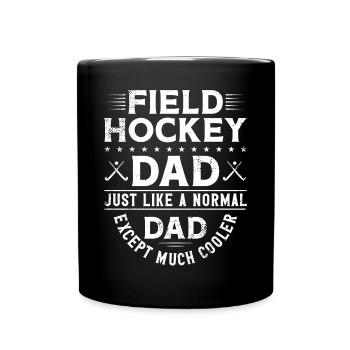Field Hockey Dad Field Hockey Dad - Tasse einfarbig - Schwarz - Vorne