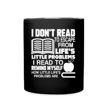 Reading I Read To Remind Myself - Full Colour Mug - black - Front