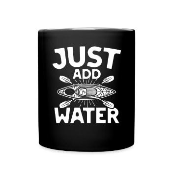 Just add water - Tasse einfarbig - Schwarz - Vorne