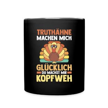 Truthuhn Truthahn - Tasse einfarbig - Schwarz - Vorne