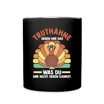 Truthuhn Truthahn - Tasse einfarbig - Schwarz - Vorne