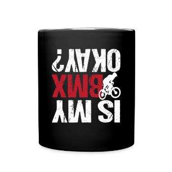 BMX Fahrrad Trick Ist mein BMX okay? - Tasse einfarbig - Schwarz - Vorne