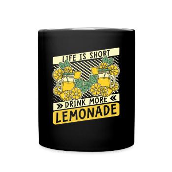Life Is Short Drink More Lemonade Limonade - Full Colour Mug - black - Front