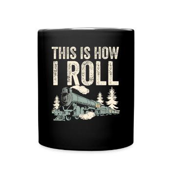 So rolle ich den Zug - Tasse einfarbig - Schwarz - Vorne