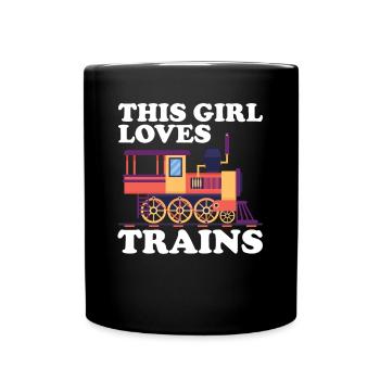 Dieses Mädchen liebt Züge - Tasse einfarbig - Schwarz - Vorne